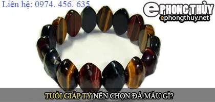 Tuổi giáp tý nên chọn đá màu nào?