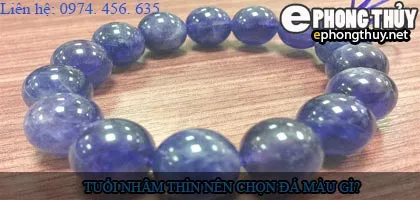 Tuổi nhâm thìn nên chọn đá màu nào?